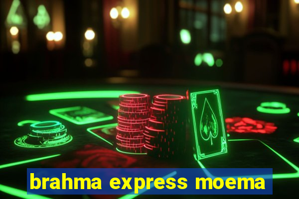 brahma express moema