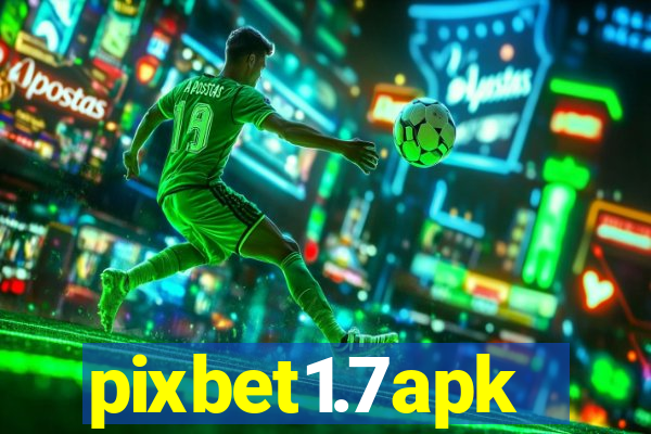 pixbet1.7apk