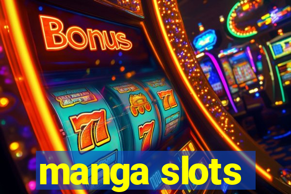 manga slots