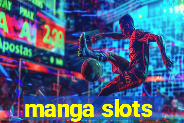 manga slots