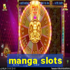 manga slots