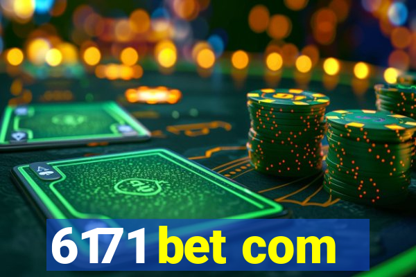 6171 bet com