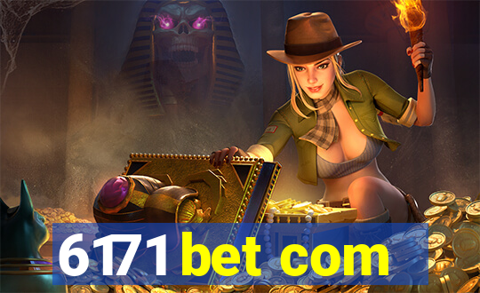 6171 bet com