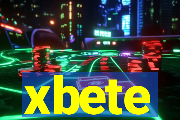 xbete