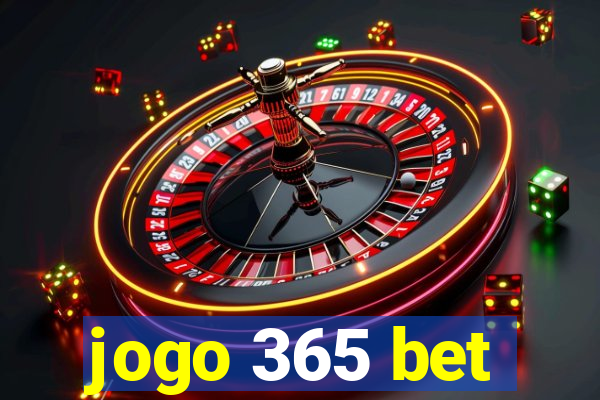 jogo 365 bet