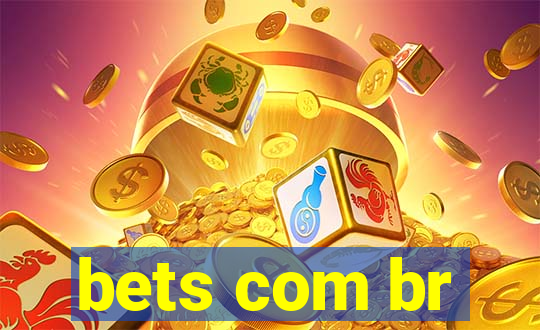 bets com br