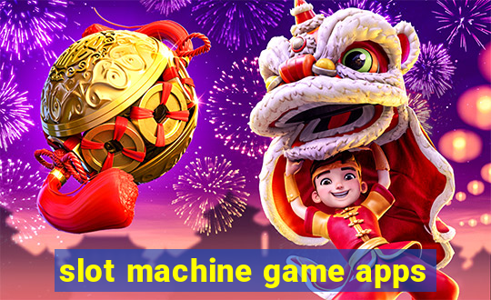 slot machine game apps