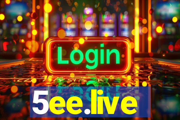 5ee.live