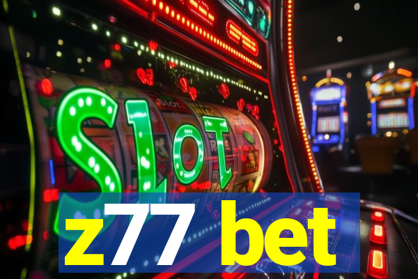 z77 bet