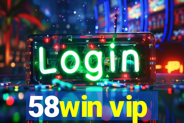 58win vip