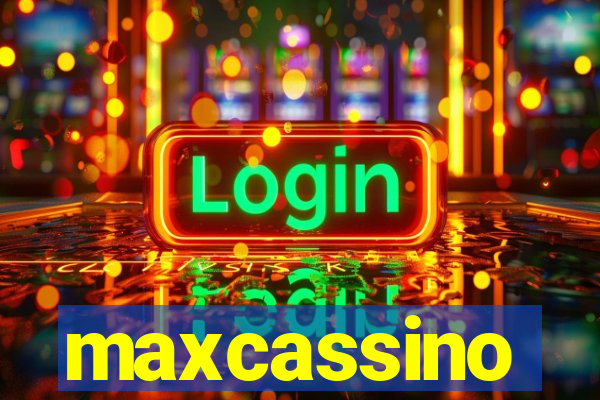 maxcassino