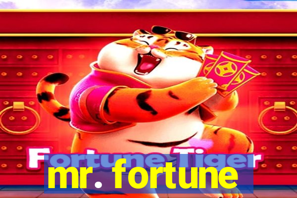 mr. fortune