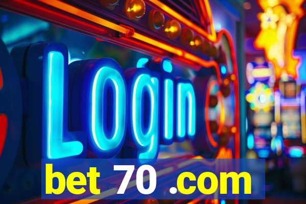 bet 70 .com