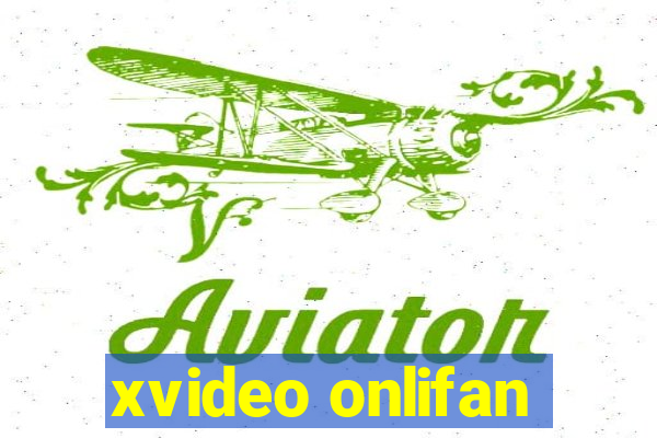 xvideo onlifan