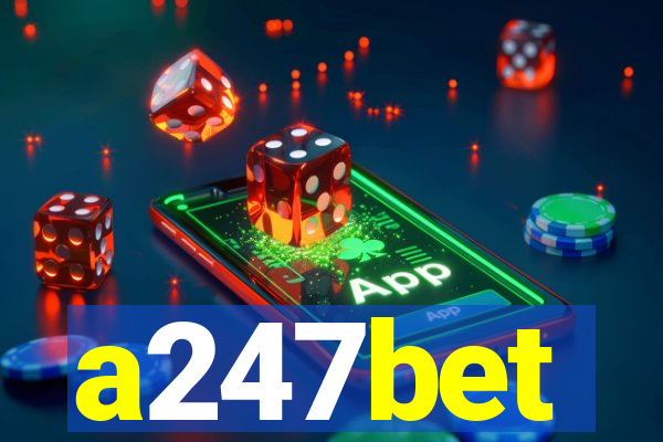 a247bet