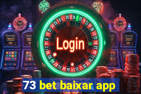 73 bet baixar app