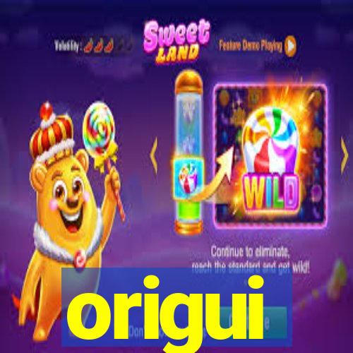 origui