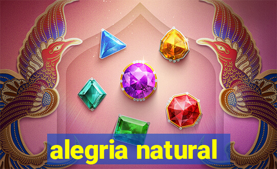 alegria natural