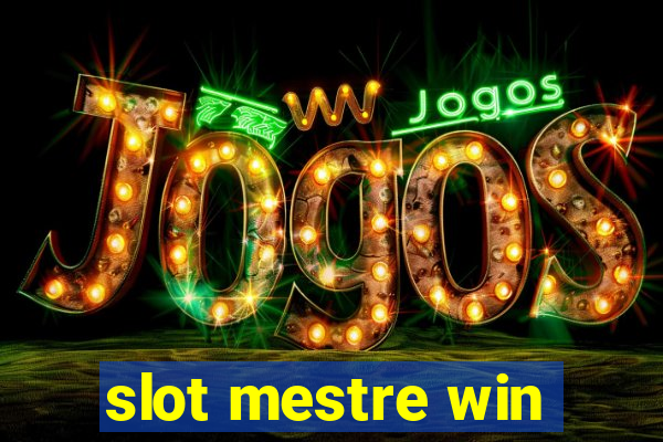 slot mestre win