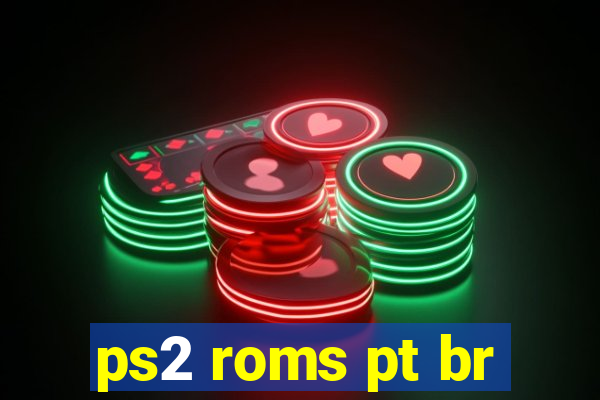 ps2 roms pt br