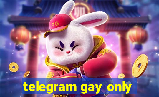 telegram gay only