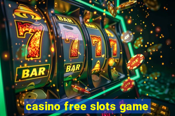 casino free slots game