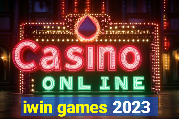 iwin games 2023