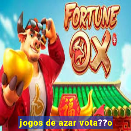 jogos de azar vota??o