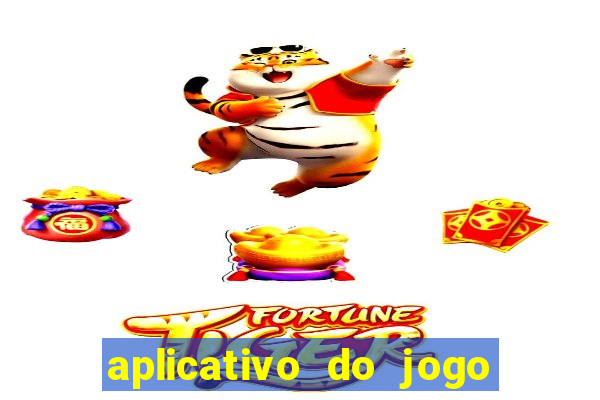 aplicativo do jogo do tig