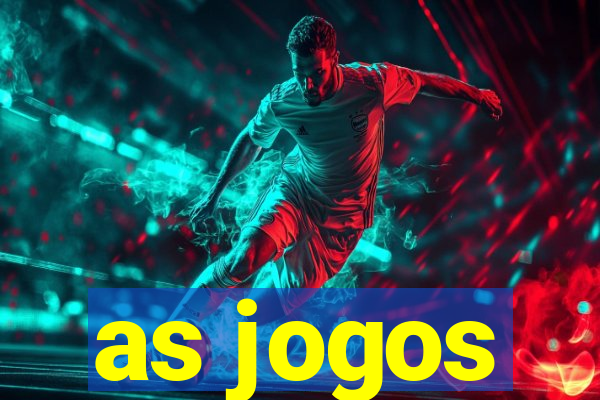 as jogos