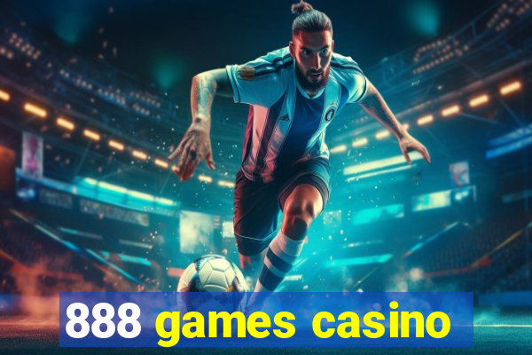 888 games casino