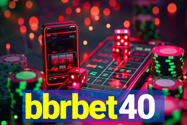 bbrbet40