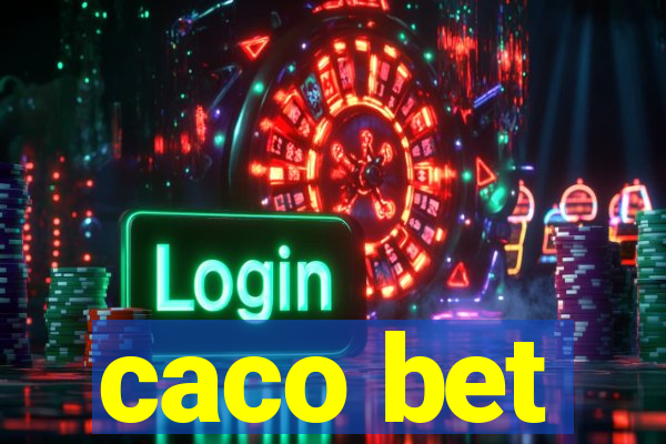 caco bet