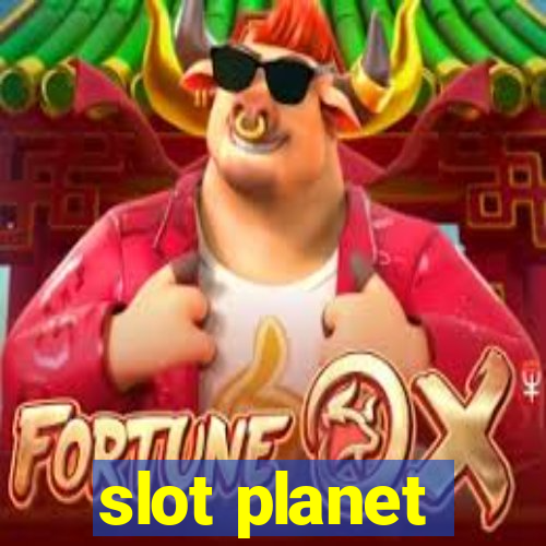 slot planet