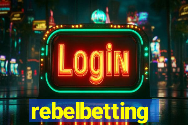 rebelbetting