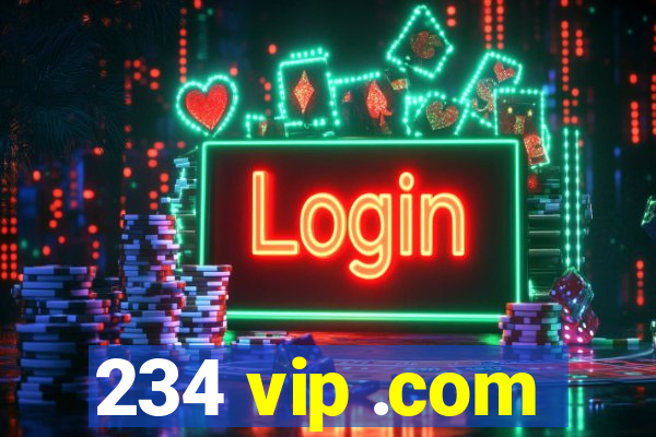 234 vip .com