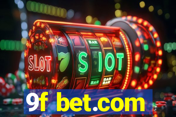 9f bet.com