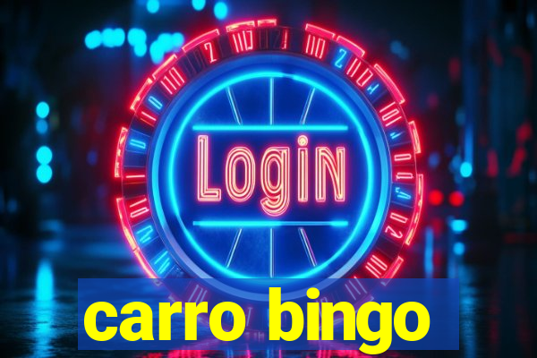 carro bingo