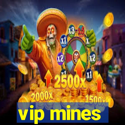 vip mines