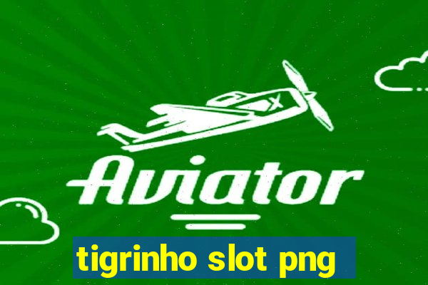 tigrinho slot png