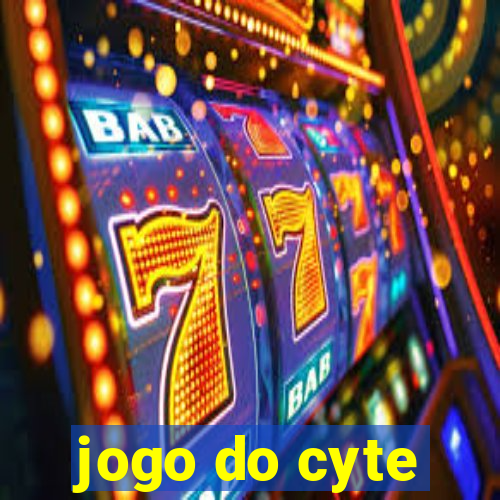 jogo do cyte