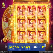 jogos xbox 360 lt 3.0 download