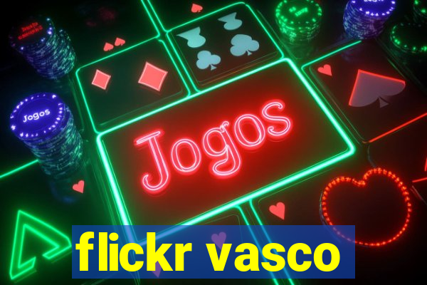 flickr vasco