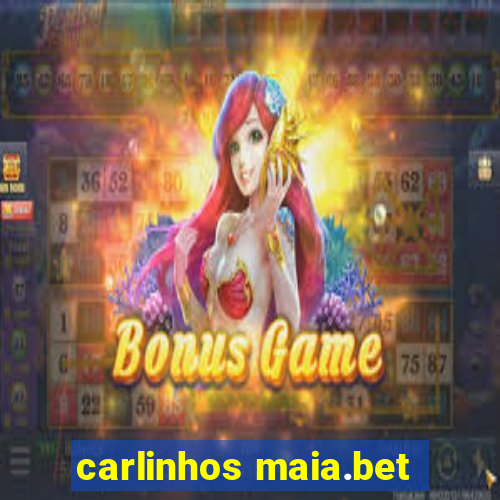 carlinhos maia.bet