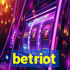 betriot