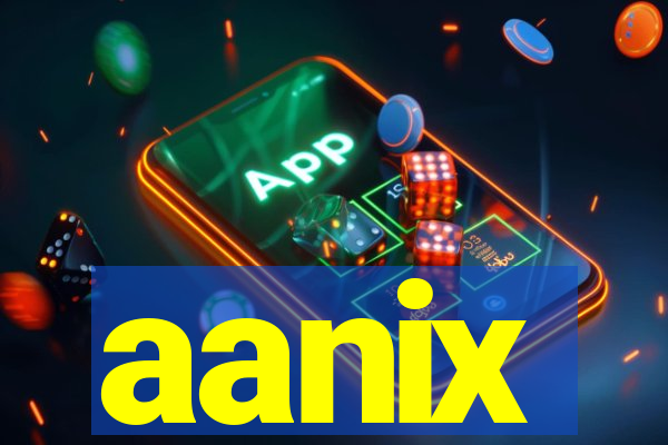 aanix