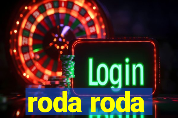 roda roda