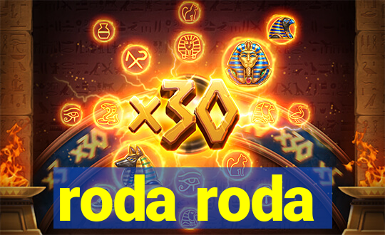 roda roda