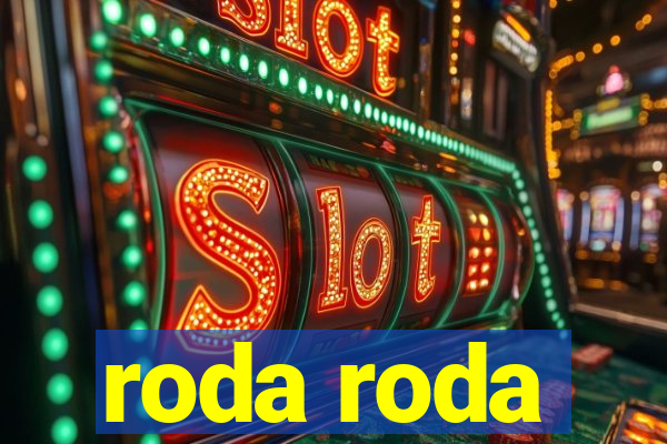 roda roda