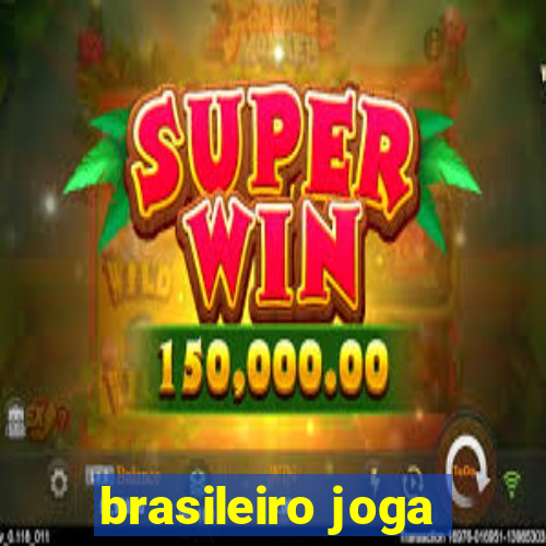 brasileiro joga